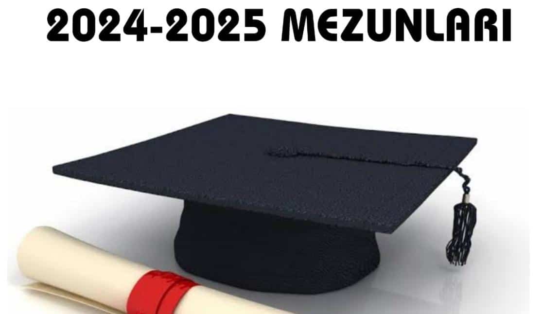 2024/2025 4.Sınıflarımızla Mezuniyet Coşkusu